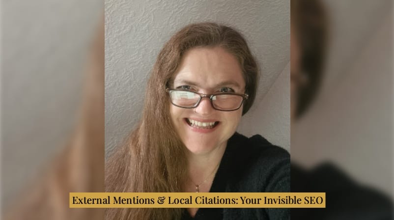 Kandace Blevin explaining why external mentions and local citations matter for AI-era business visibility.